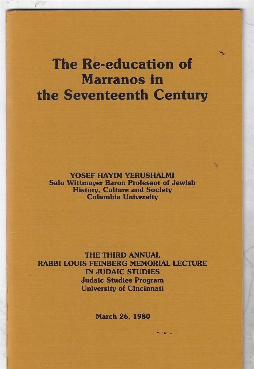 Image for The Re-education of Marranos in the Seventeenth Century The Re-education of Marranos in the Seventeenth Century