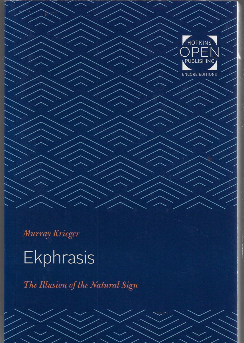 Image for Ekphrasis ; The Illusion of the Natural Sign Ekphrasis ; The Illusion of the Natural Sign