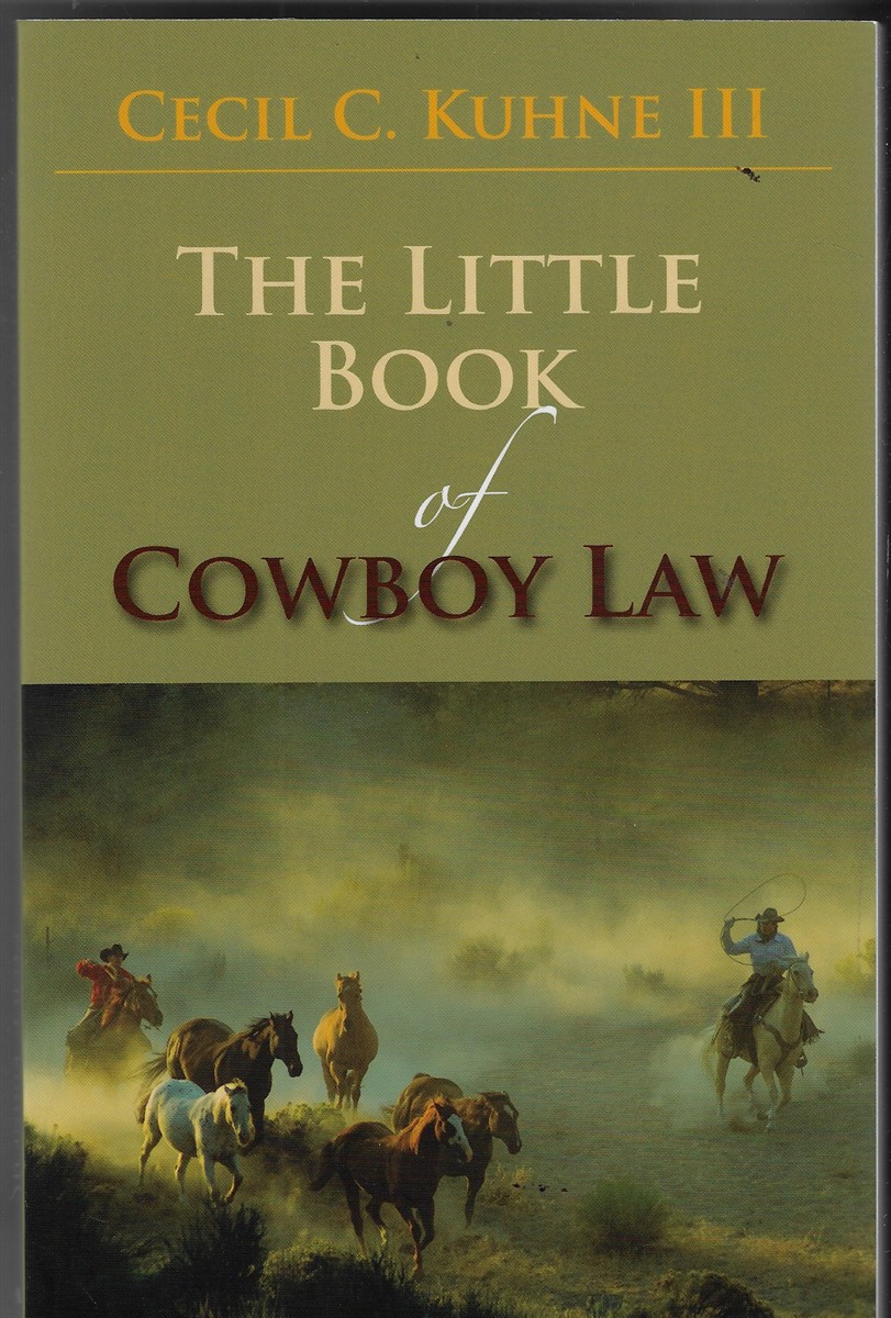 Image for The Little Book of Cowboy Law The Little Book of Cowboy Law