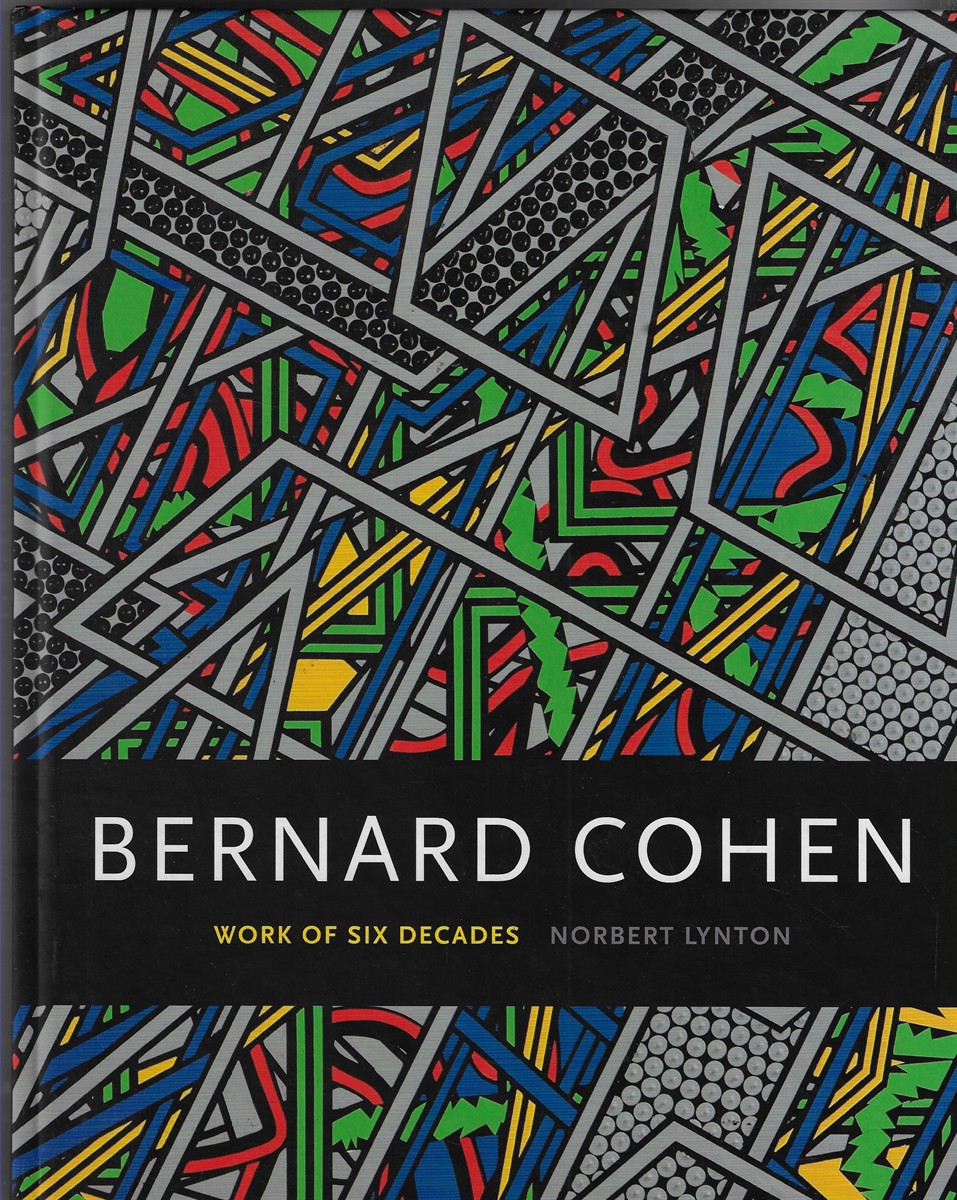 Image for Bernard Cohen; Work of Six Decades Bernard Cohen; Work of Six Decades