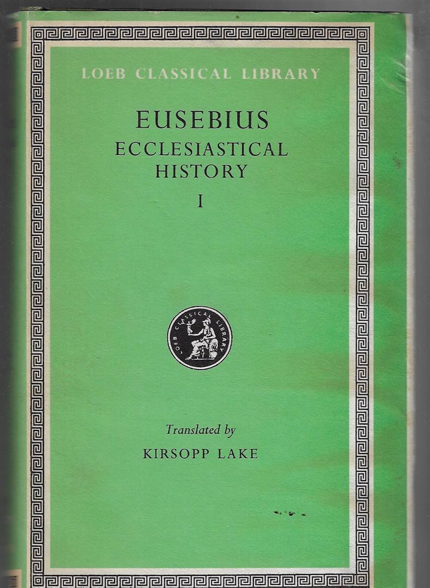 Eusebius; Ecclesiastical History I