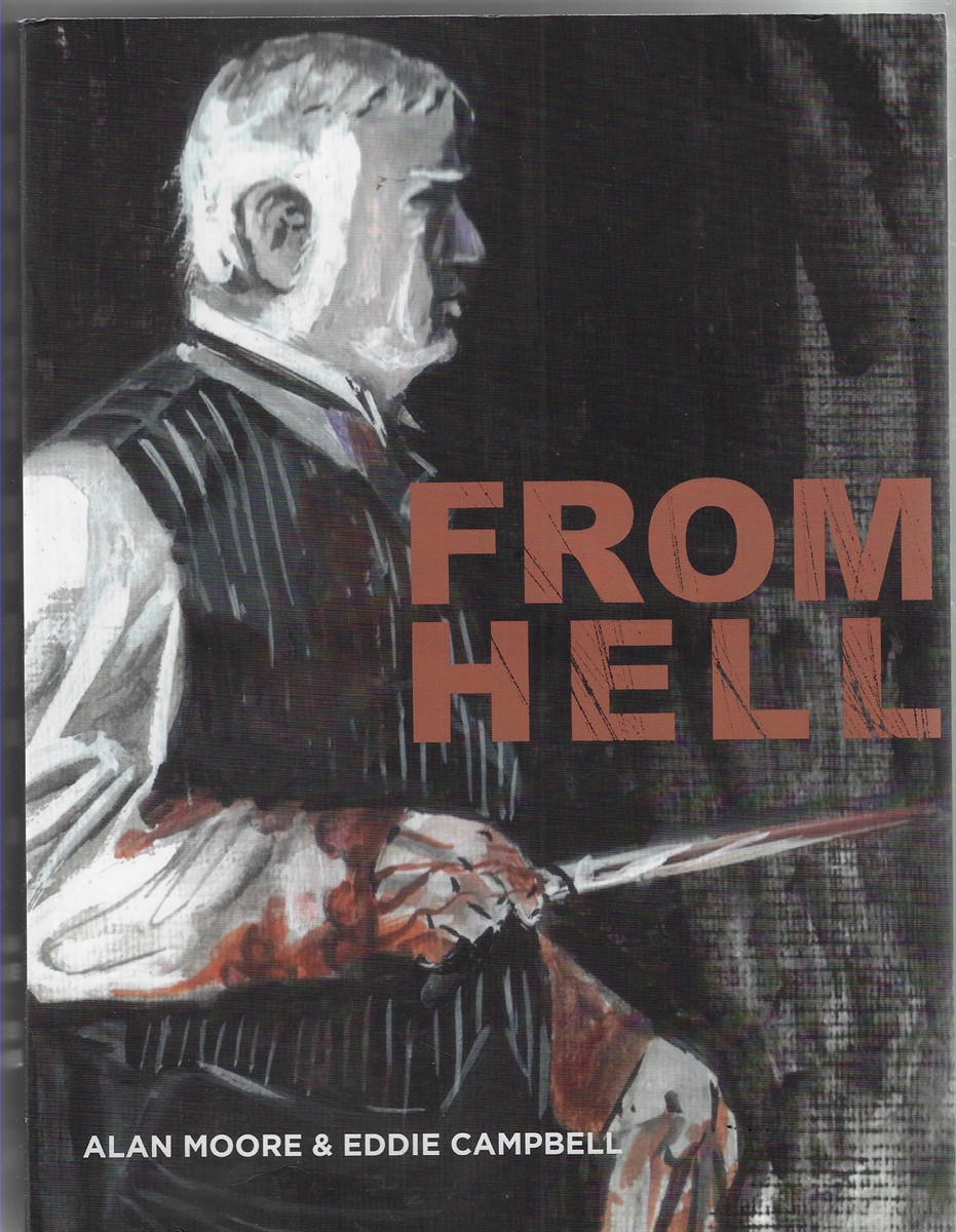 From Hell; Being a Melodrama in Sixteen Parts