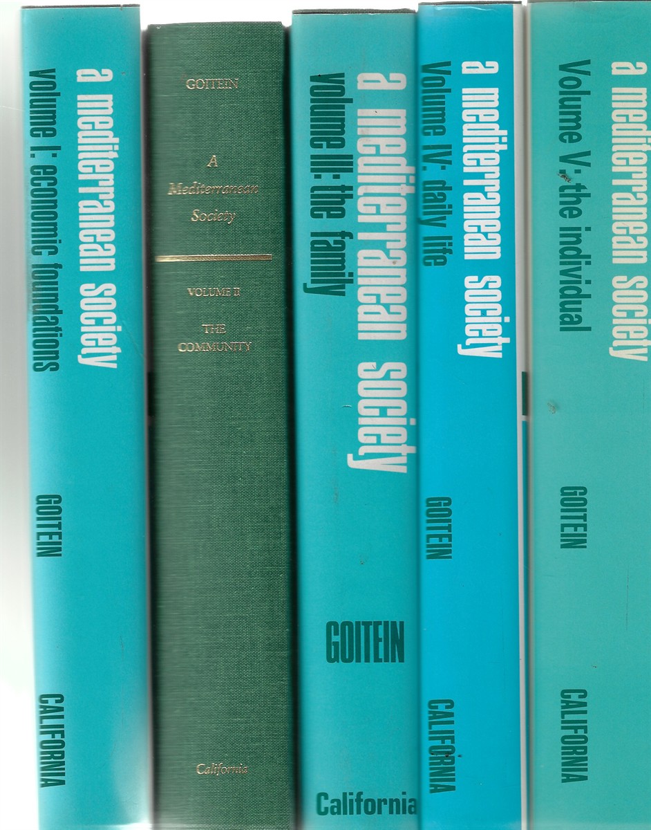 A Mediterranean Society [Five Volumes] ; The Jewish Communities of the Arab World As Portrayed in the Documents of the Cairo Geniza