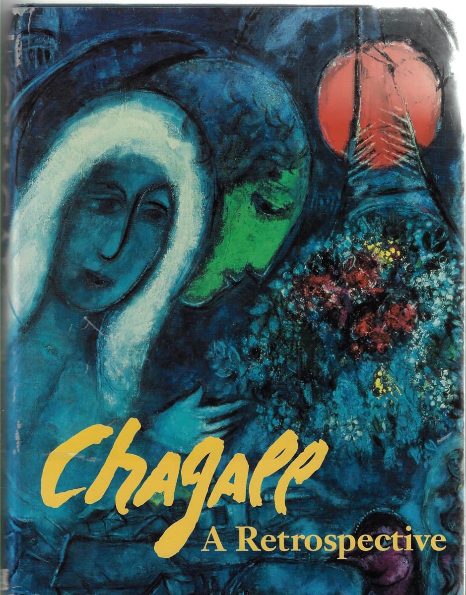 Chagall; A Retrospective