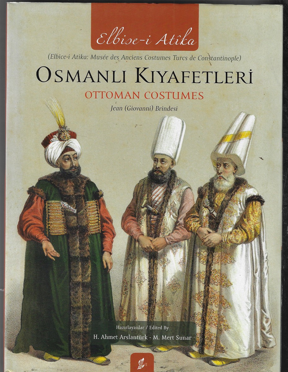 Osmanli Kiyafetleri ; Ottoman Costumes