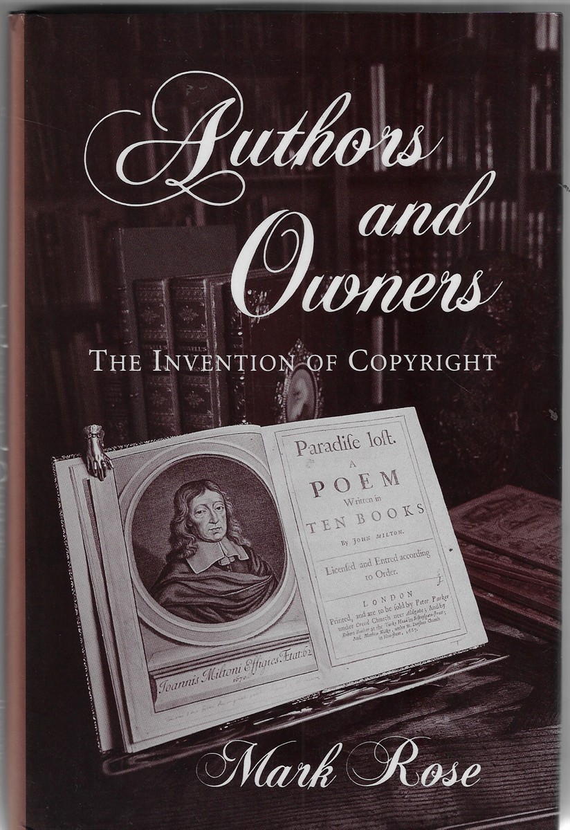 Authors & Owners ; The Invention of Copyright