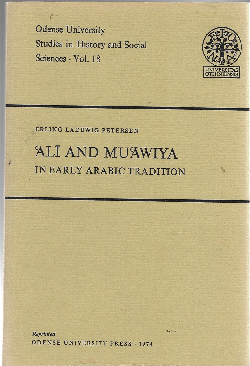 'Ali and Mu'awiya; In Early Arabic Tradition