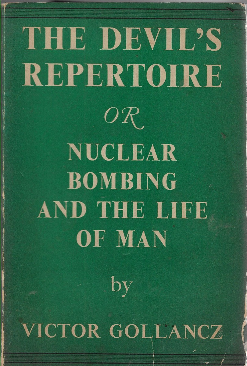 The Devil's Repertoire or Nucear Bombing and the Life of Man
