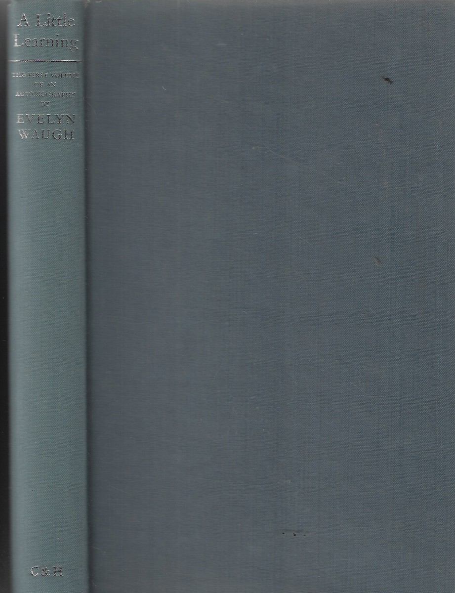 A Little Learning; The First Volume of an Autobiography
