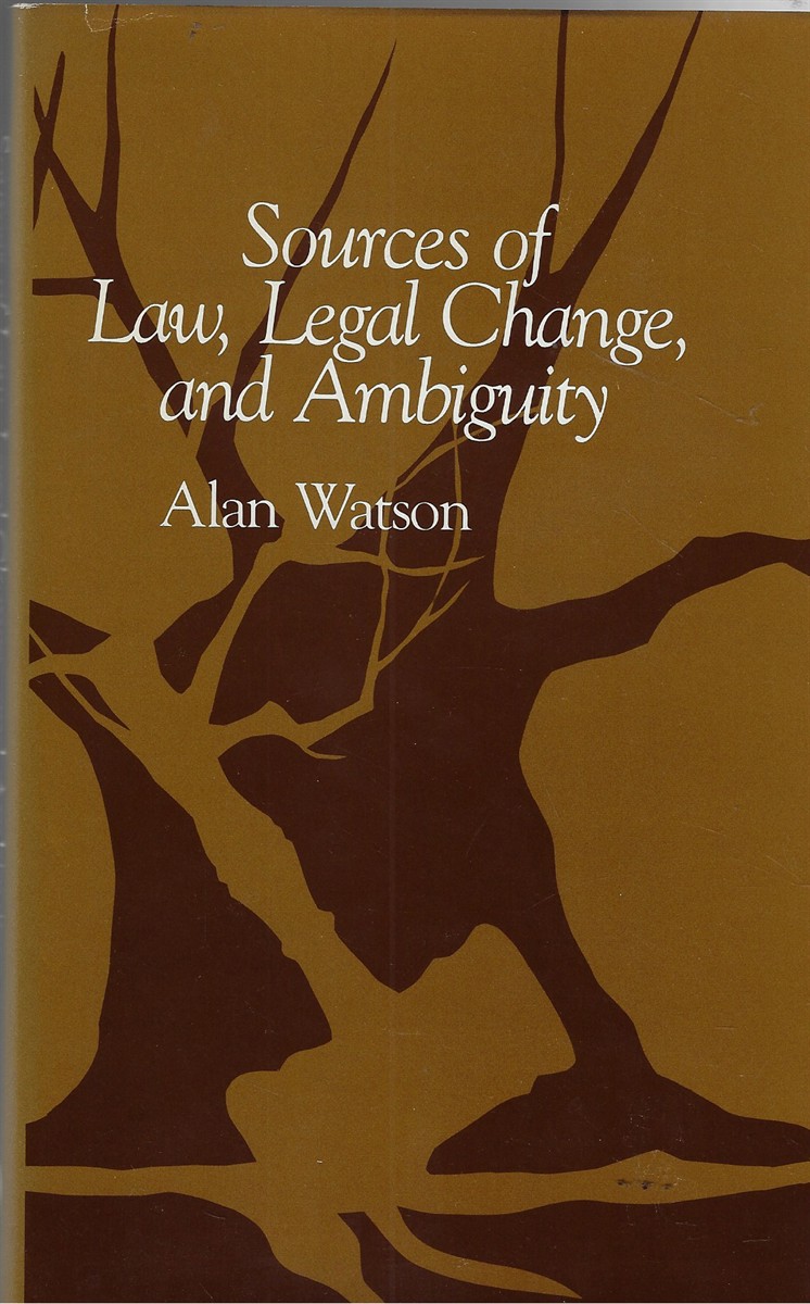 Sources of Law, Legal Change, and Ambiguity
