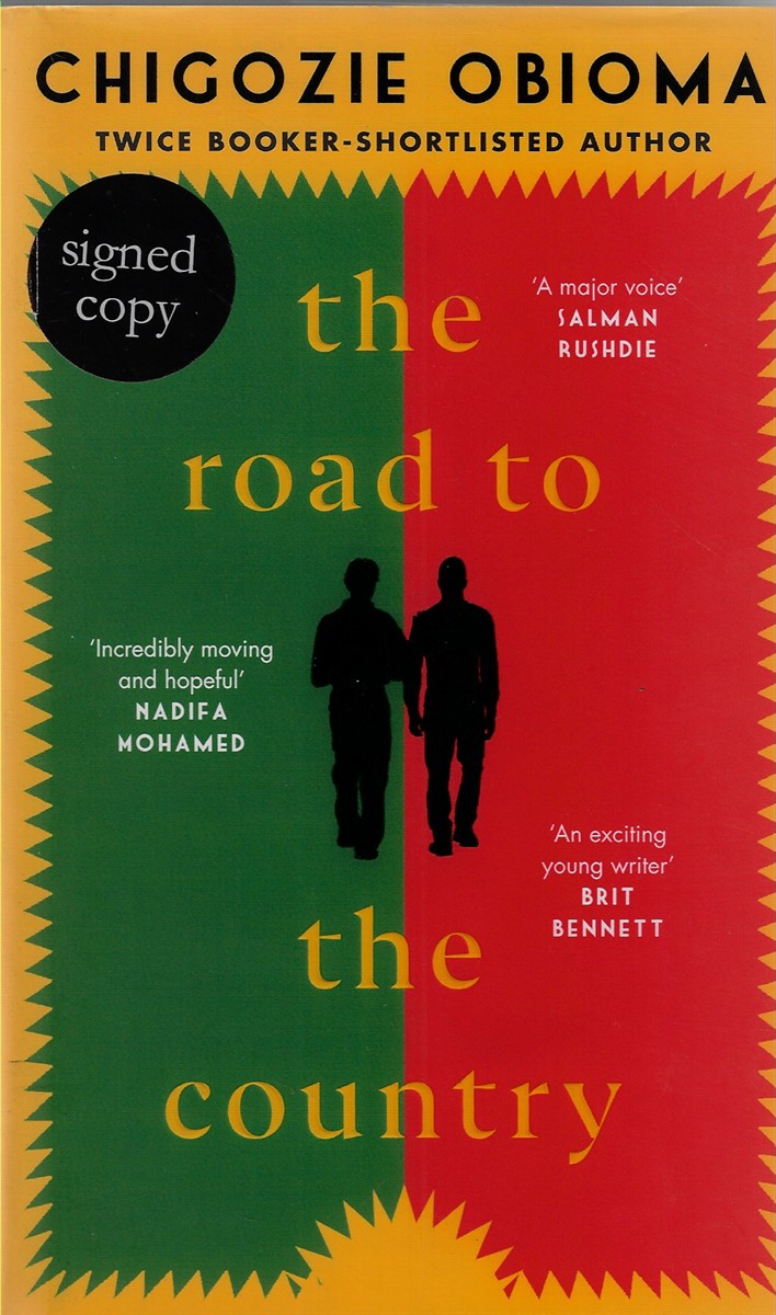 The Road to the Country [Signed by the Author]; From the Twice Booker Prize-Shortlisted Author