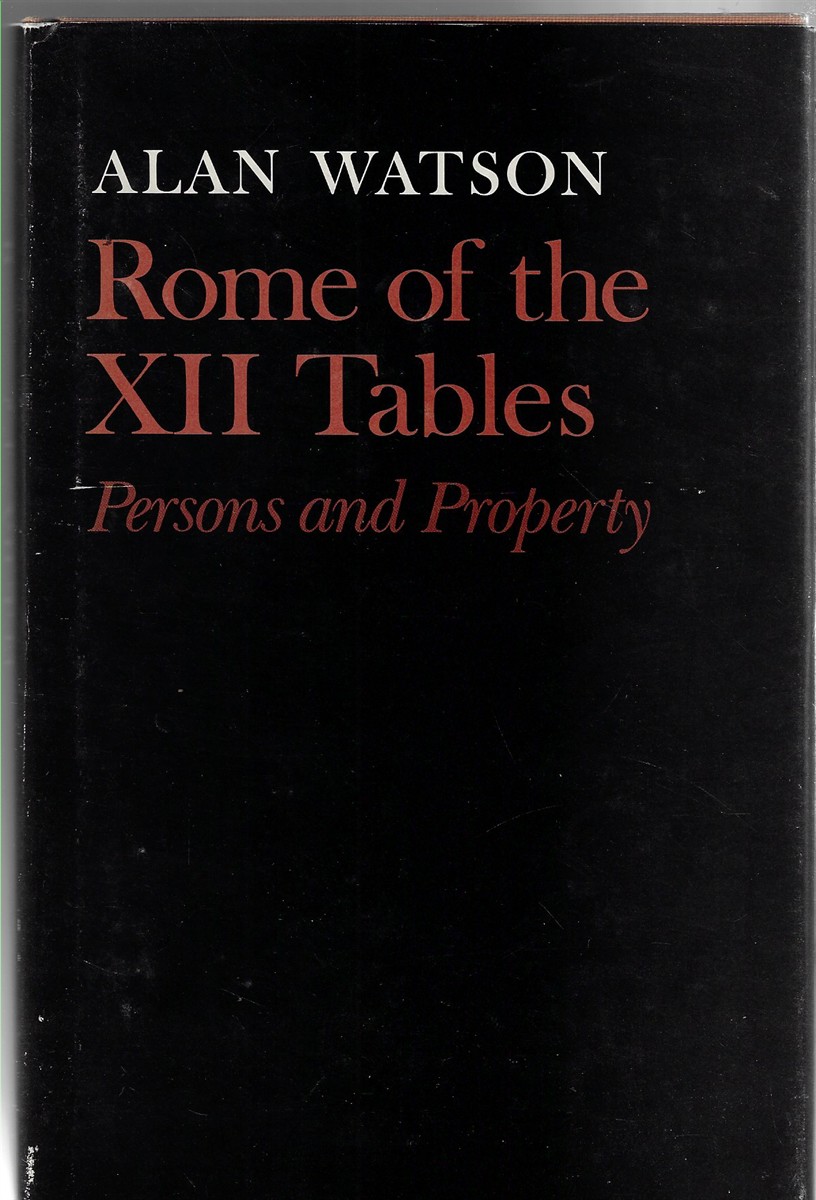 Image for Rome of the XII Tables; Persons and Property Rome of the XII Tables; Persons and Property