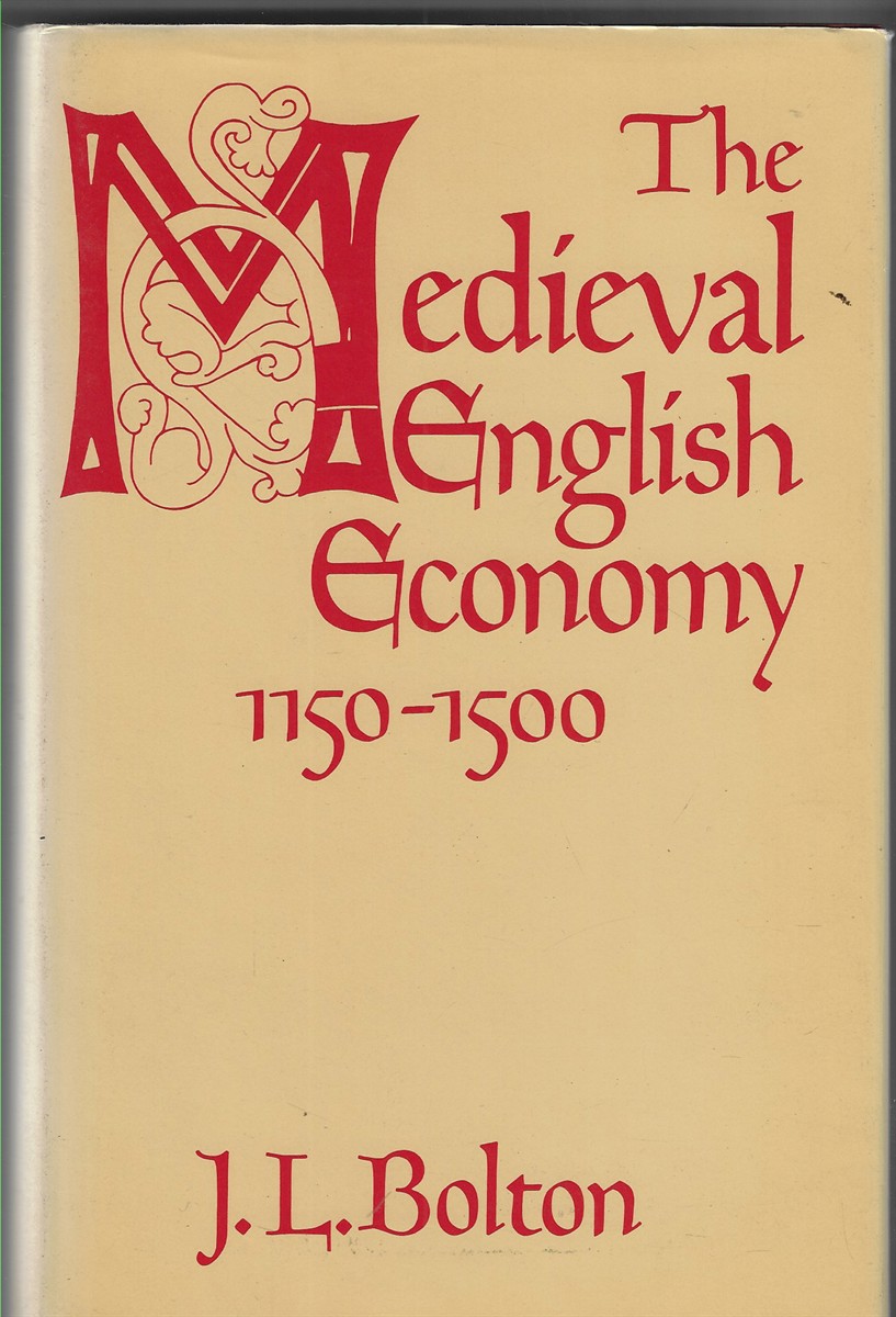Image for The Mediaeval English Economy, 1150-1500 The Mediaeval English Economy, 1150-1500