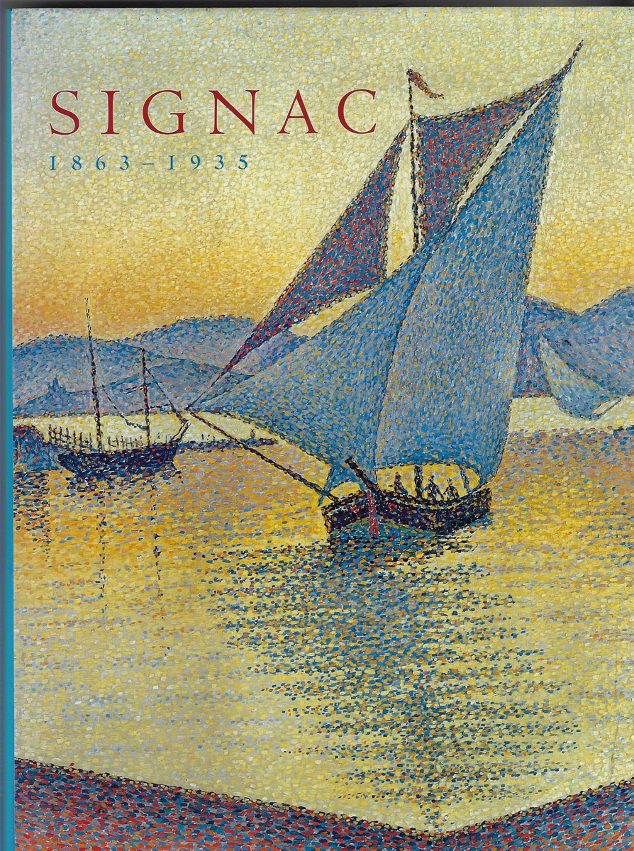 Image for Signac 1863 - 1935 Signac 1863 - 1935