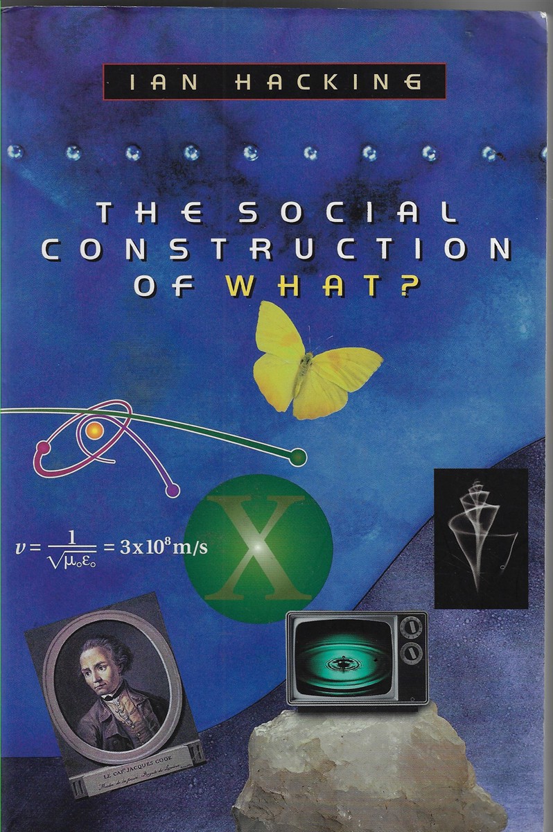 The Social Construction of What