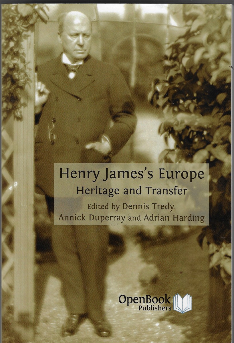Henry James's Europe; Heritage and Transfer