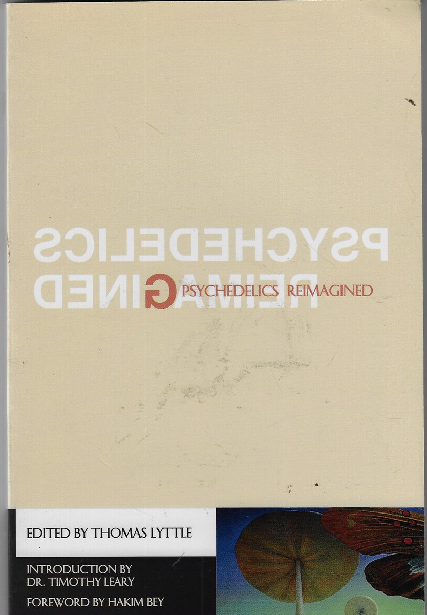 Psychadelics Reimagined [Signed by the Editor]