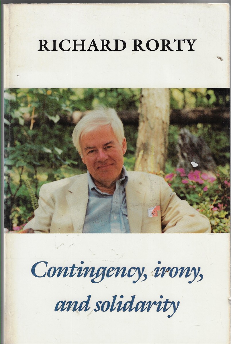 Contingency, Irony, and Solidarity