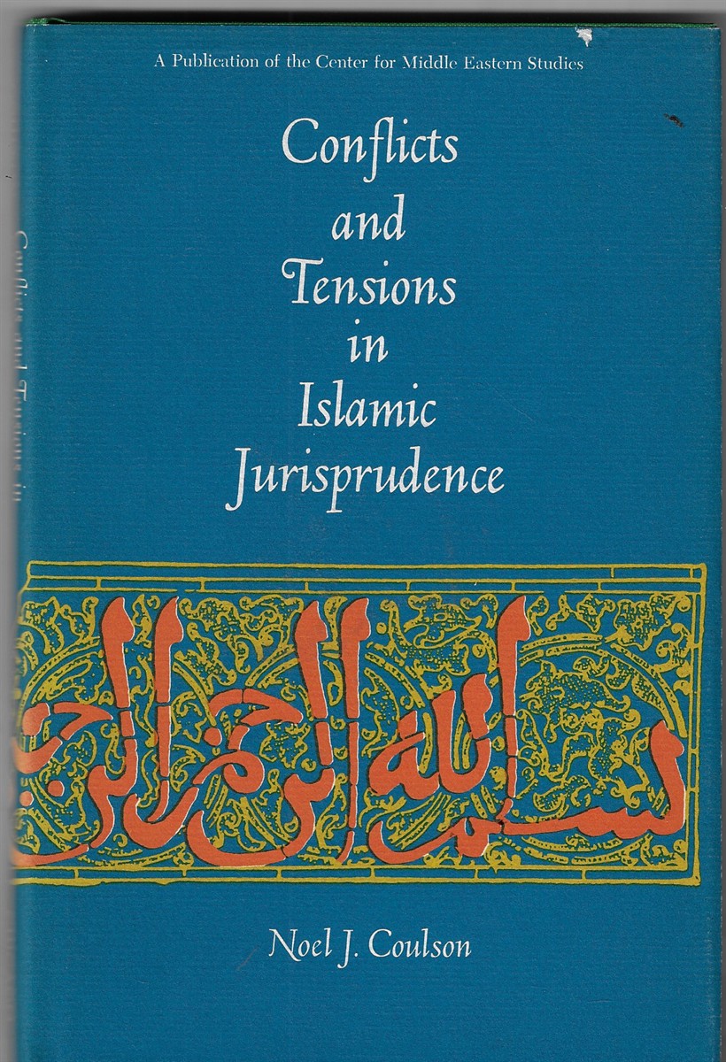 Conflicts and Tensions in Islamic Jurisprudence
