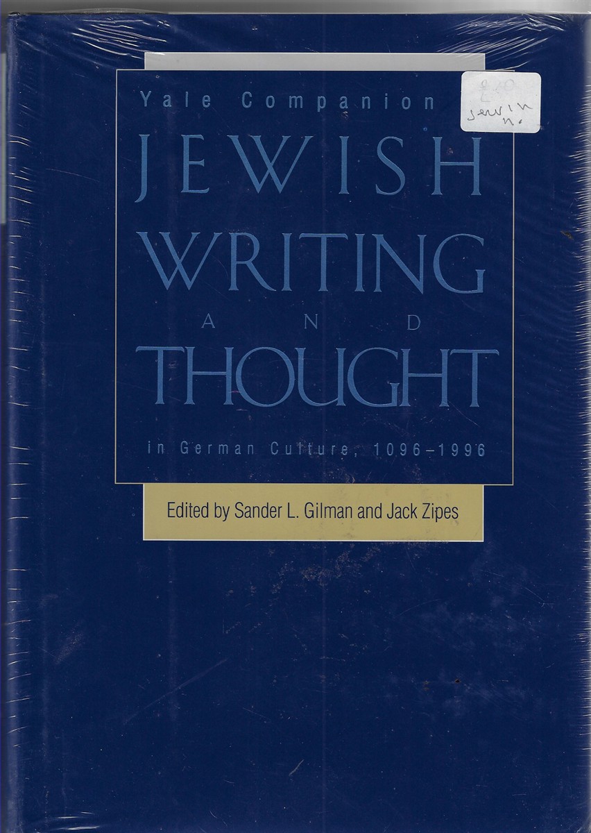 Yale Companion to Jewish Writing & Thought in German Culture 10961996
