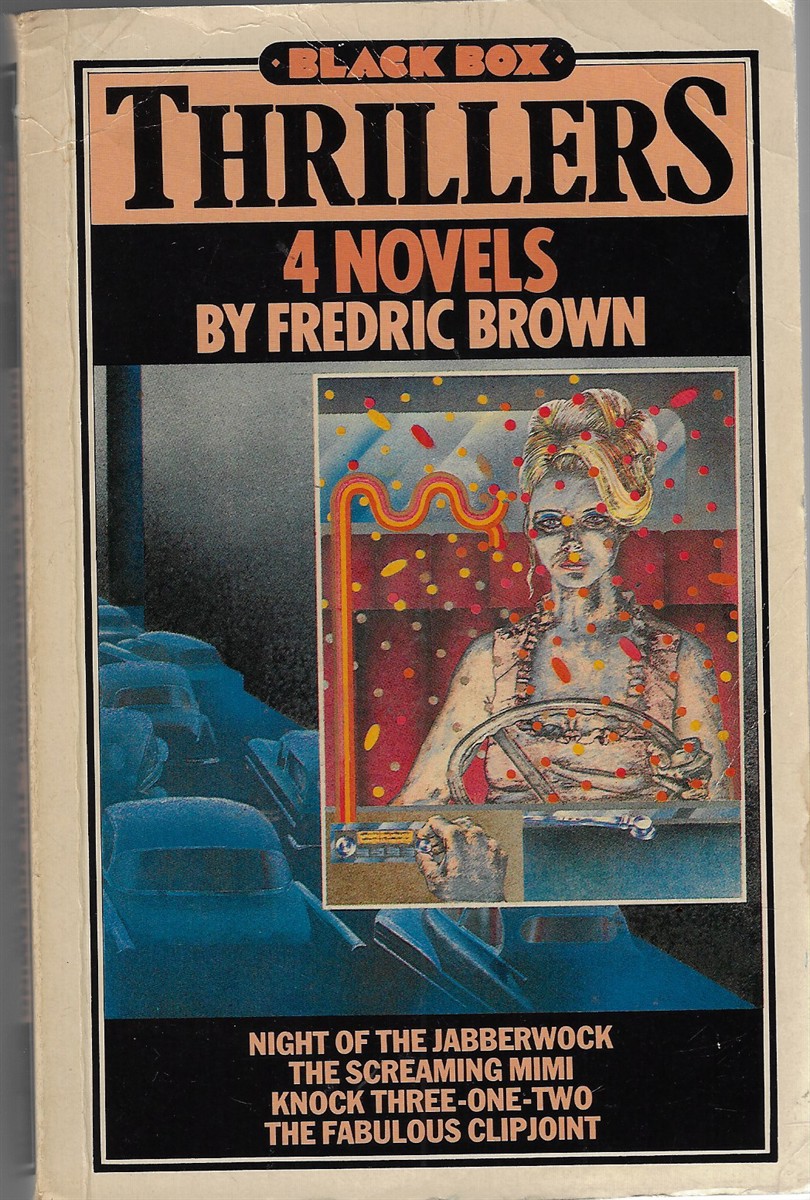 Image for Black Box Thrillers; 4 Novels by Frederic Brown Black Box Thrillers; 4 Novels by Frederic Brown