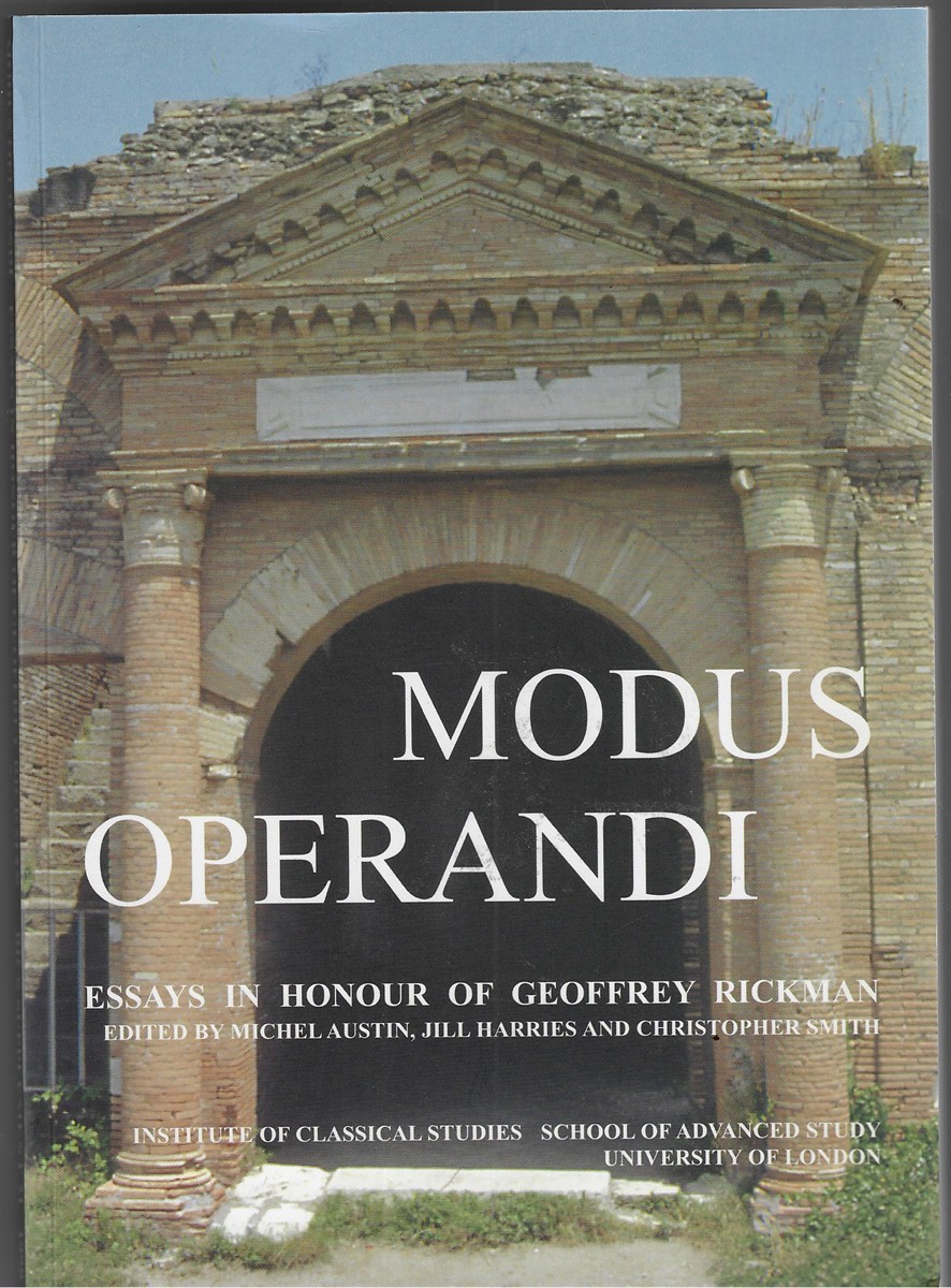 Image for Modus Operandi; Essays in Honour of Geoffrey Rickman : 71 (Bulletin of the Institute of Classical Studies Supplements) Modus Operandi; Essays in Honour of Geoffrey Rickman : 71 (Bulletin of the Institute of Classical Studies Supplements)