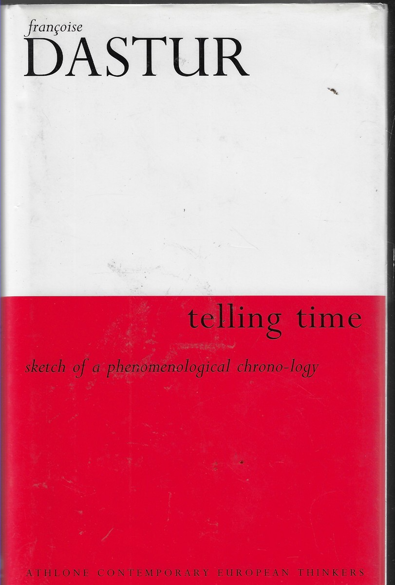 Image for Telling Time; Sketch of a Phenomenological Chrono-logy Telling Time; Sketch of a Phenomenological Chrono-logy