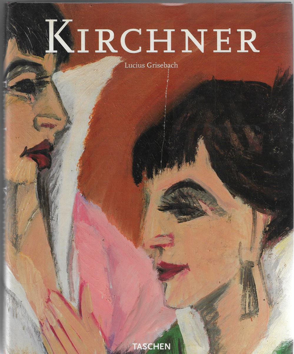 Ernst Ludwig Kirchner; 1880-1938