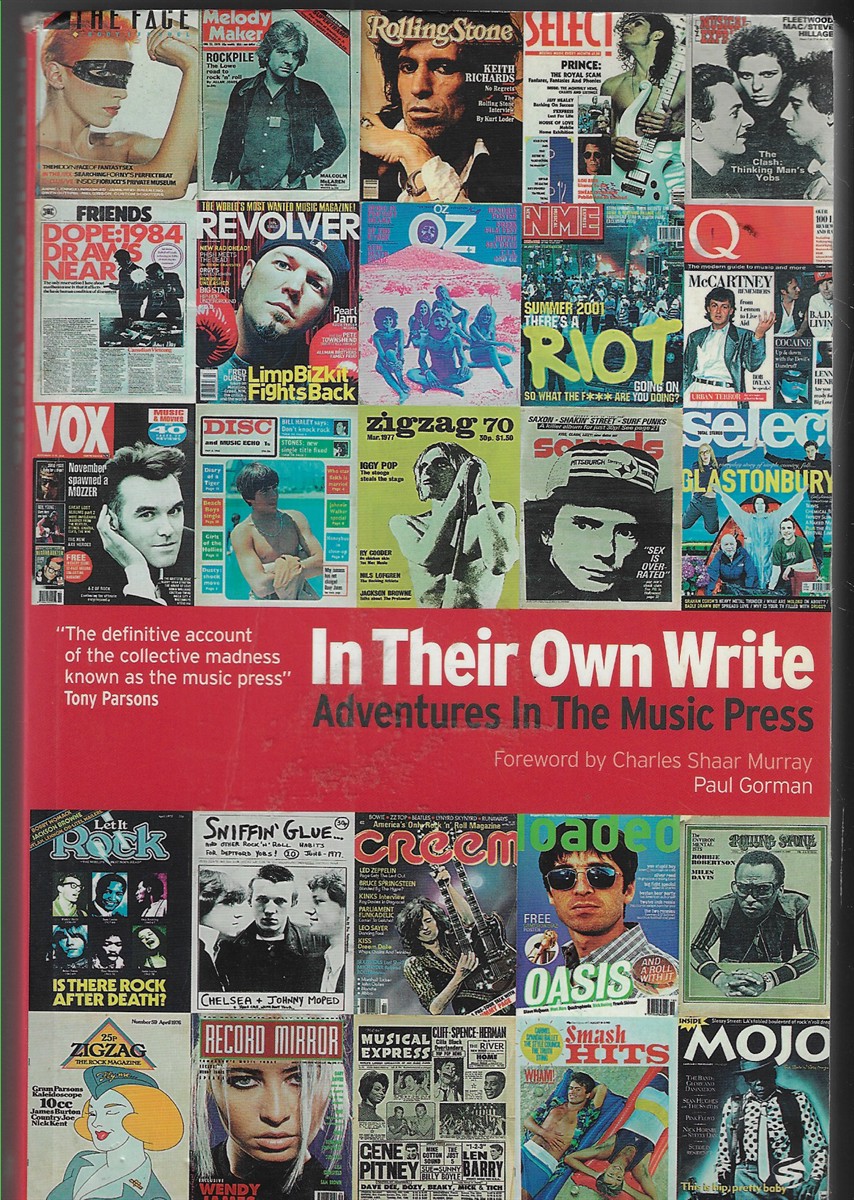 In Their Own Write; Adventures in the Music Press