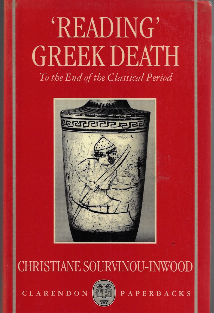 'Reading' Greek Death; To the End of the Classical Period