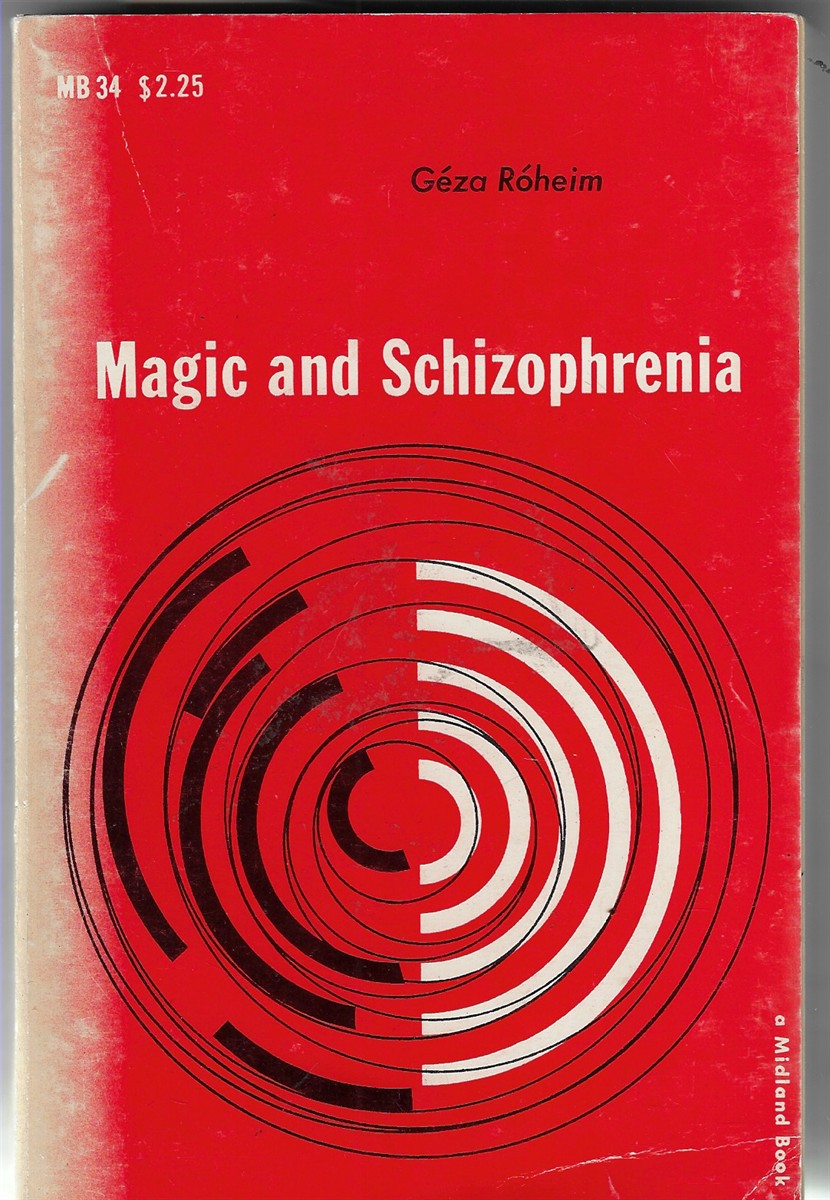 Magic and Schizophrenia