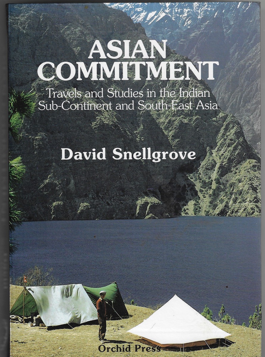 Asian Commitment; Travels and Studies in the Indian Sub-Continent and South-East Asia