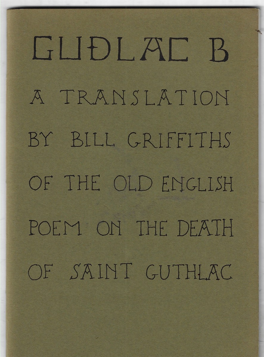 Image for Guthlac B; The Old English Poem on the Death of Saint Guthlac Guthlac B; The Old English Poem on the Death of Saint Guthlac