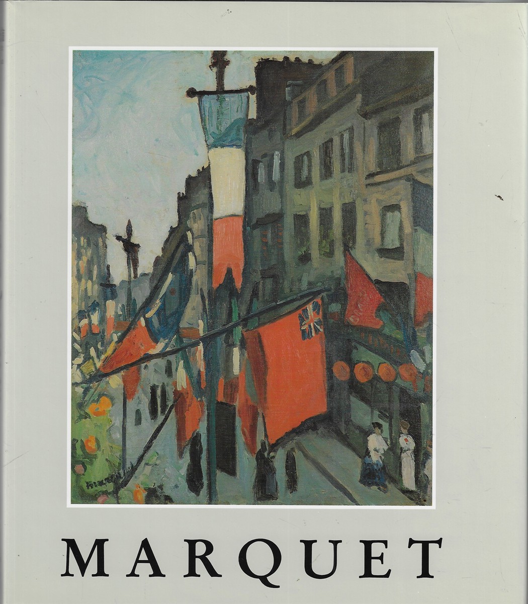 Image for Albert Marquet 1875-1947 Albert Marquet 1875-1947