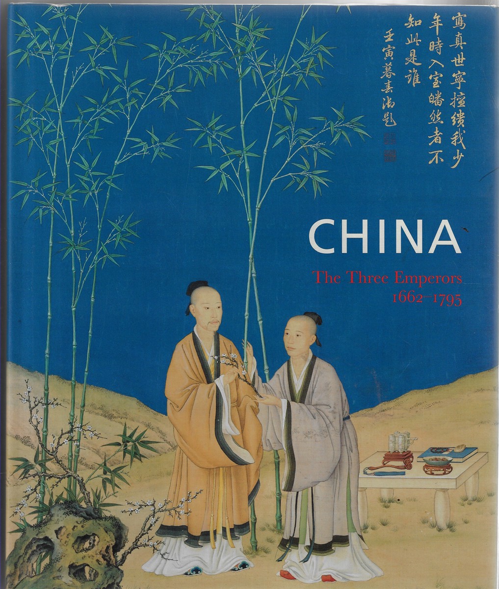 China; The Three Emperors, 1662-1795