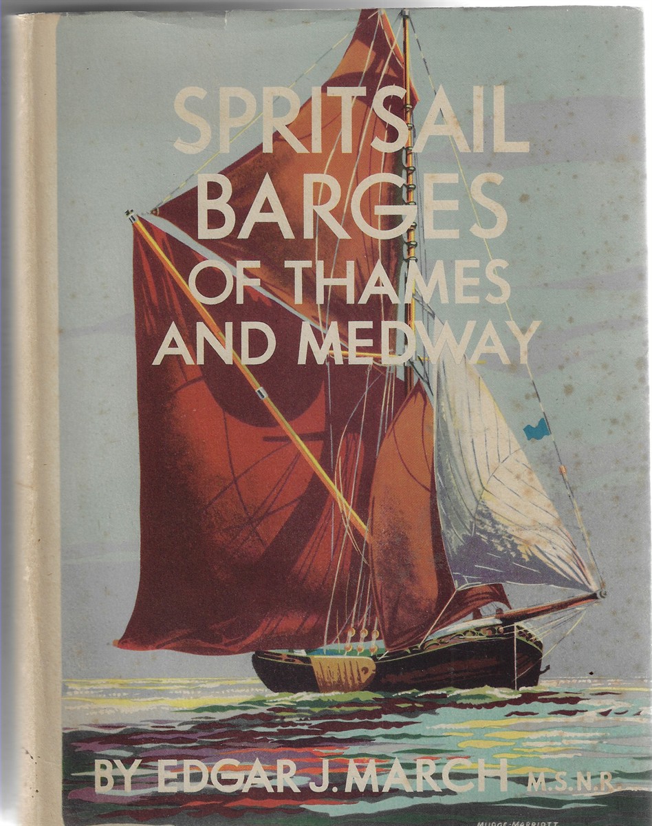 Spritsail Barges of Thames and Medway