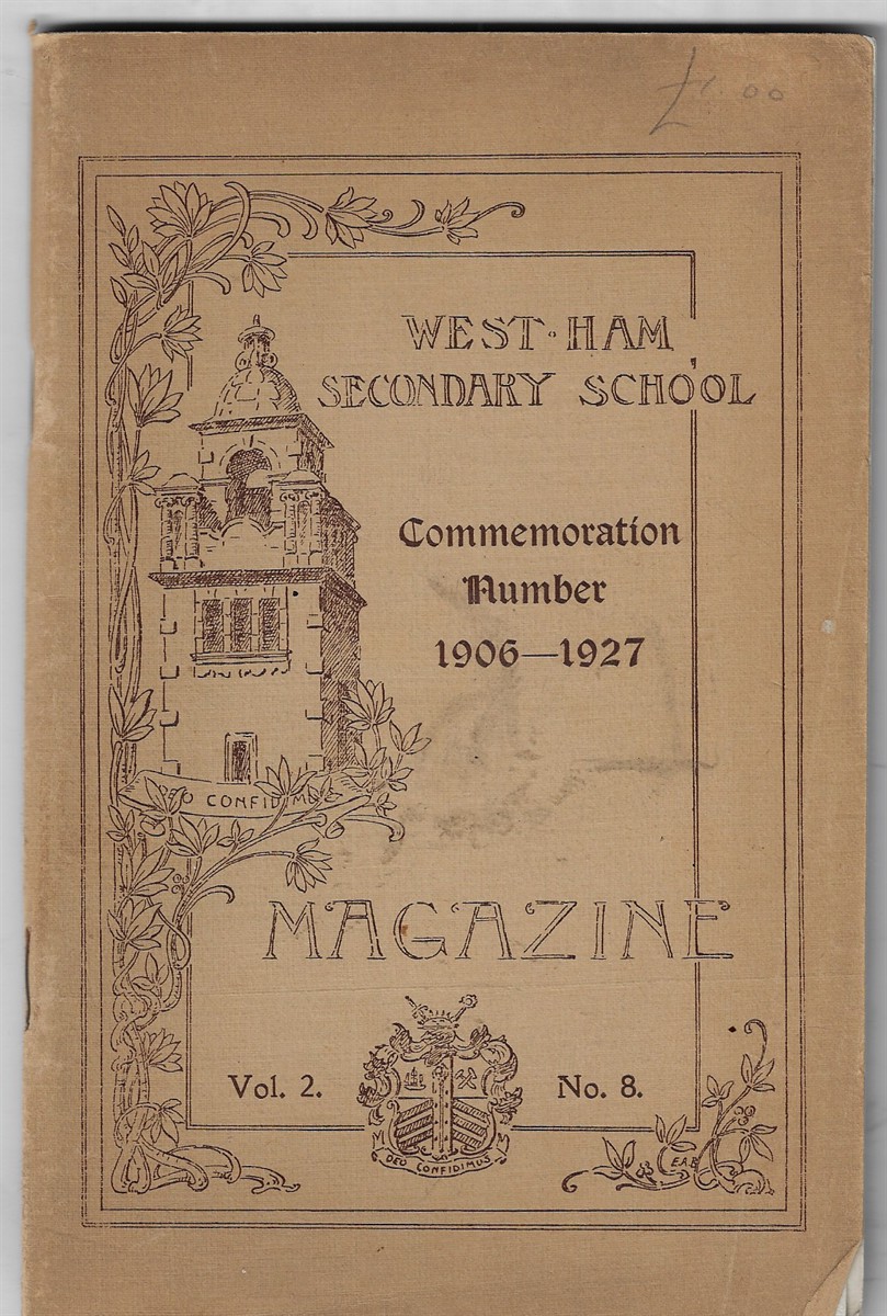 West Ham Secondary School ; Commemoration Number 1906 - 1927