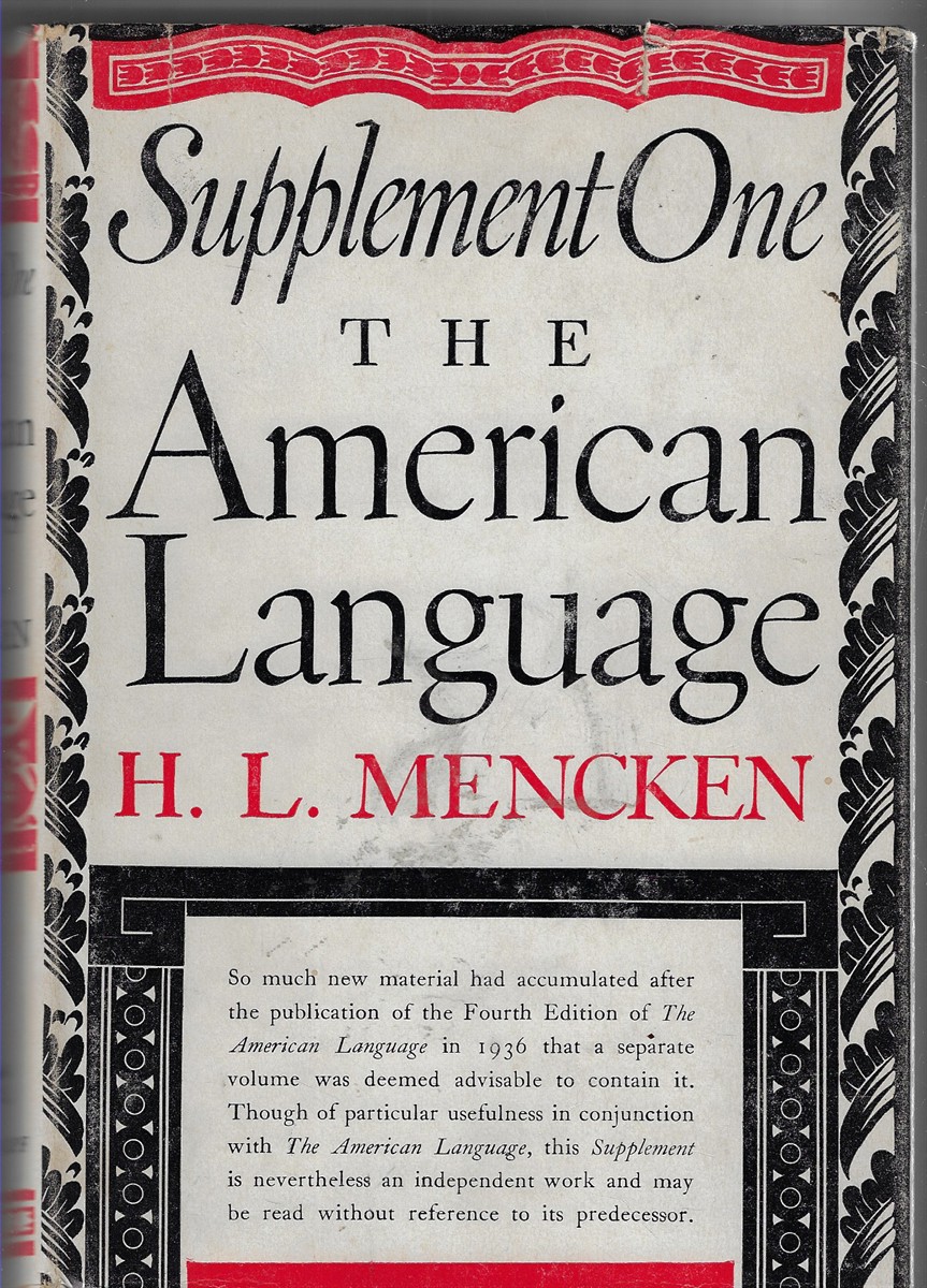 Supplement One: The American Language; An Inquiry into the Development of English in the United States