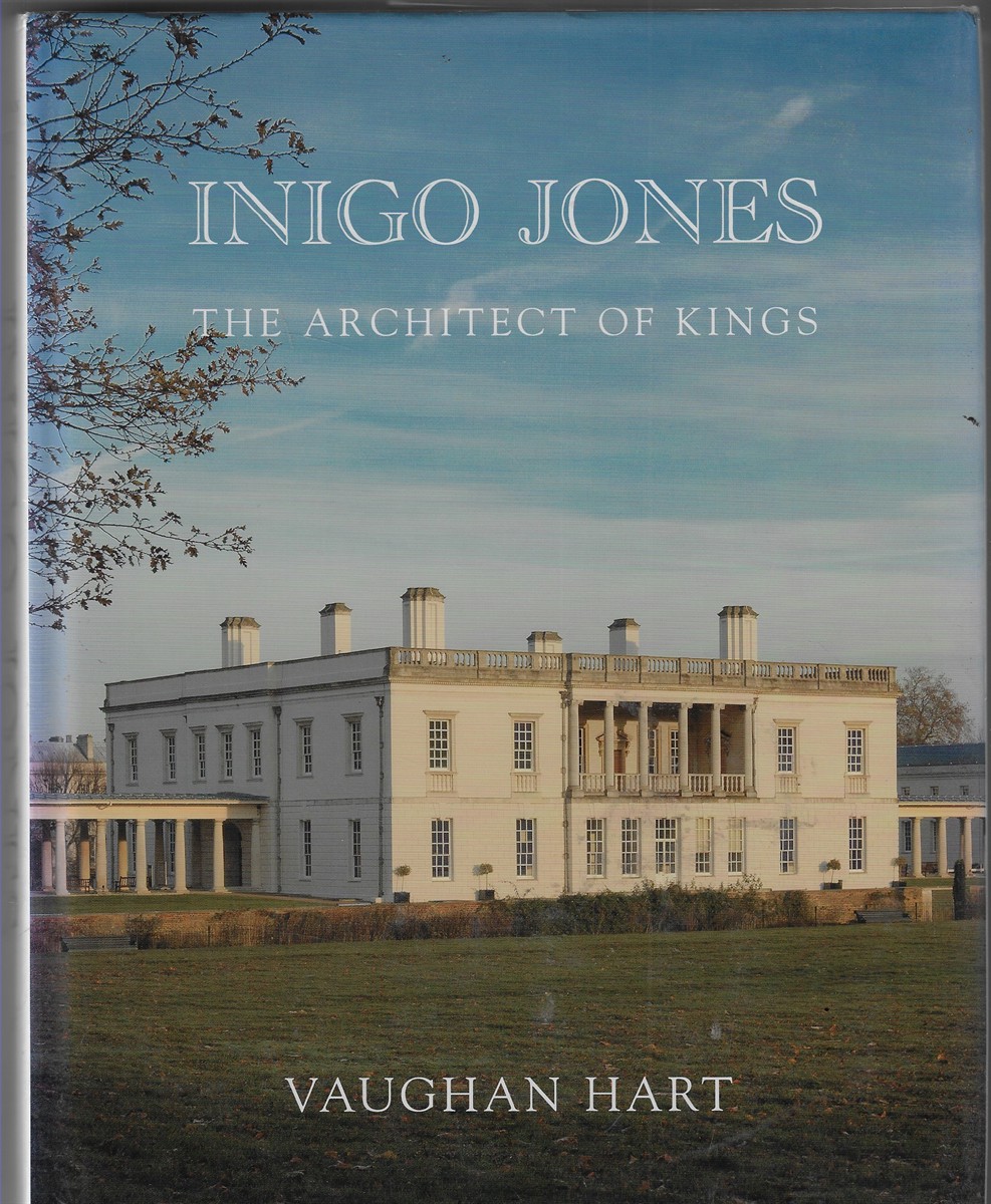 Inigo Jones; The Architect of Kings
