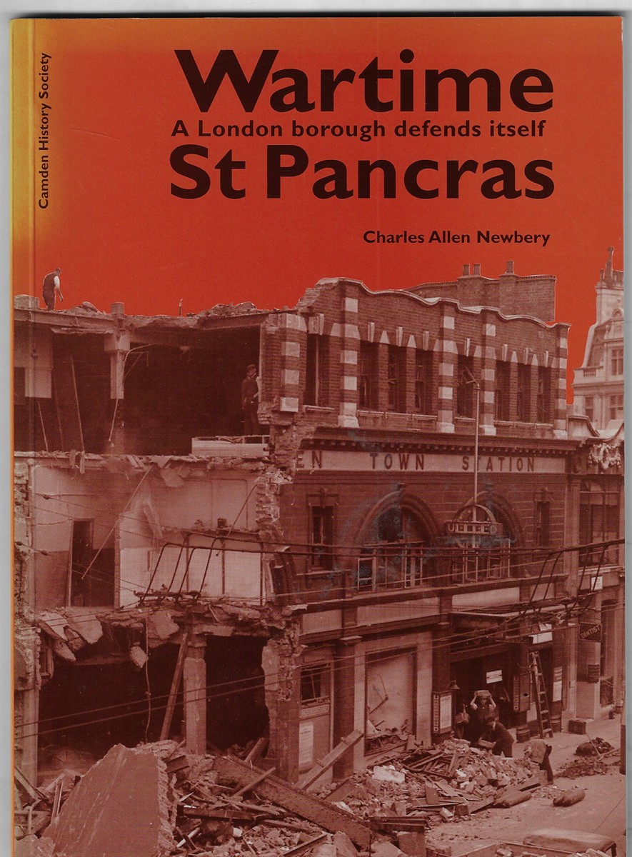 Image for Wartime St Pancras; A London Borough Defends Itself Wartime St Pancras; A London Borough Defends Itself