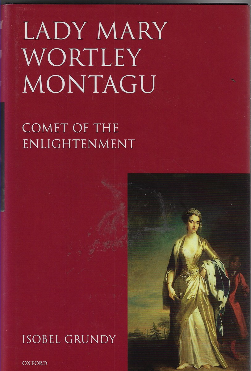 Image for Lady Mary Wortley Montagu; Comet of the Enlightenment Lady Mary Wortley Montagu; Comet of the Enlightenment