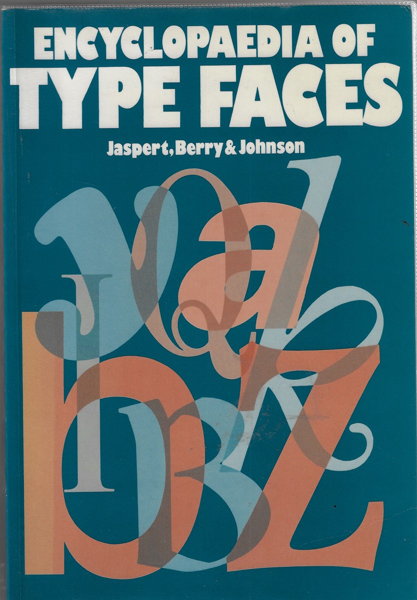 Image for The Encyclopaedia of Type Faces The Encyclopaedia of Type Faces