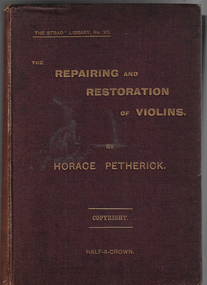 The Repairing & Restoration of Violins