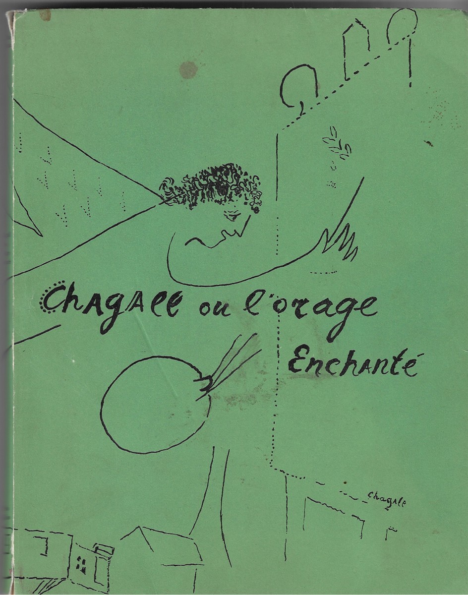 Chagall ou l'Orage Enchante