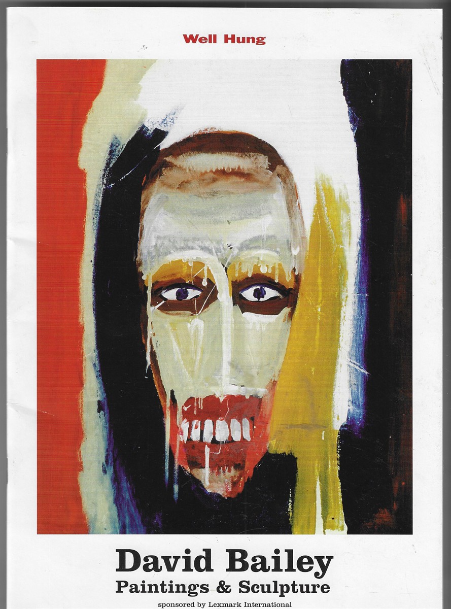 Well Hung; Paintings & Sculpture