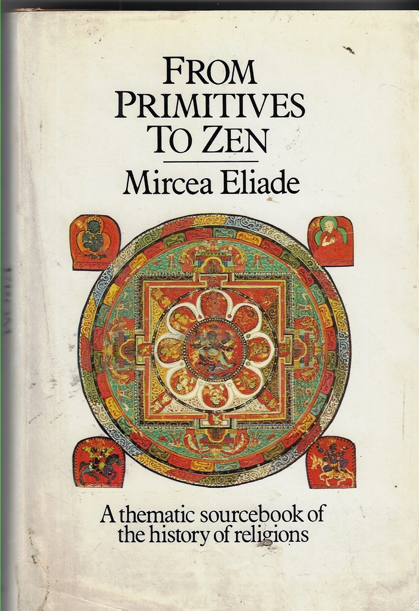 From Primitives to Zen; A Thematic Sourcebook of the History of Religions
