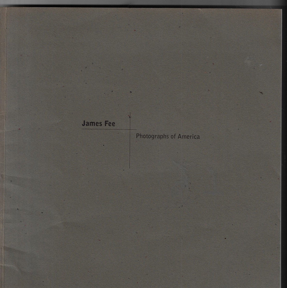 Photographs of America [Signed by the Photographer]