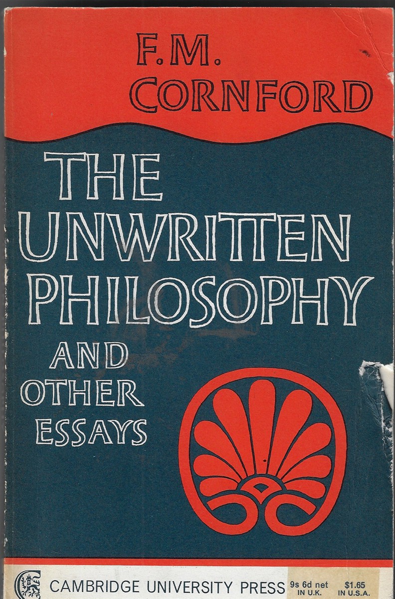 The Unwritten Philosophy; And Other Essays