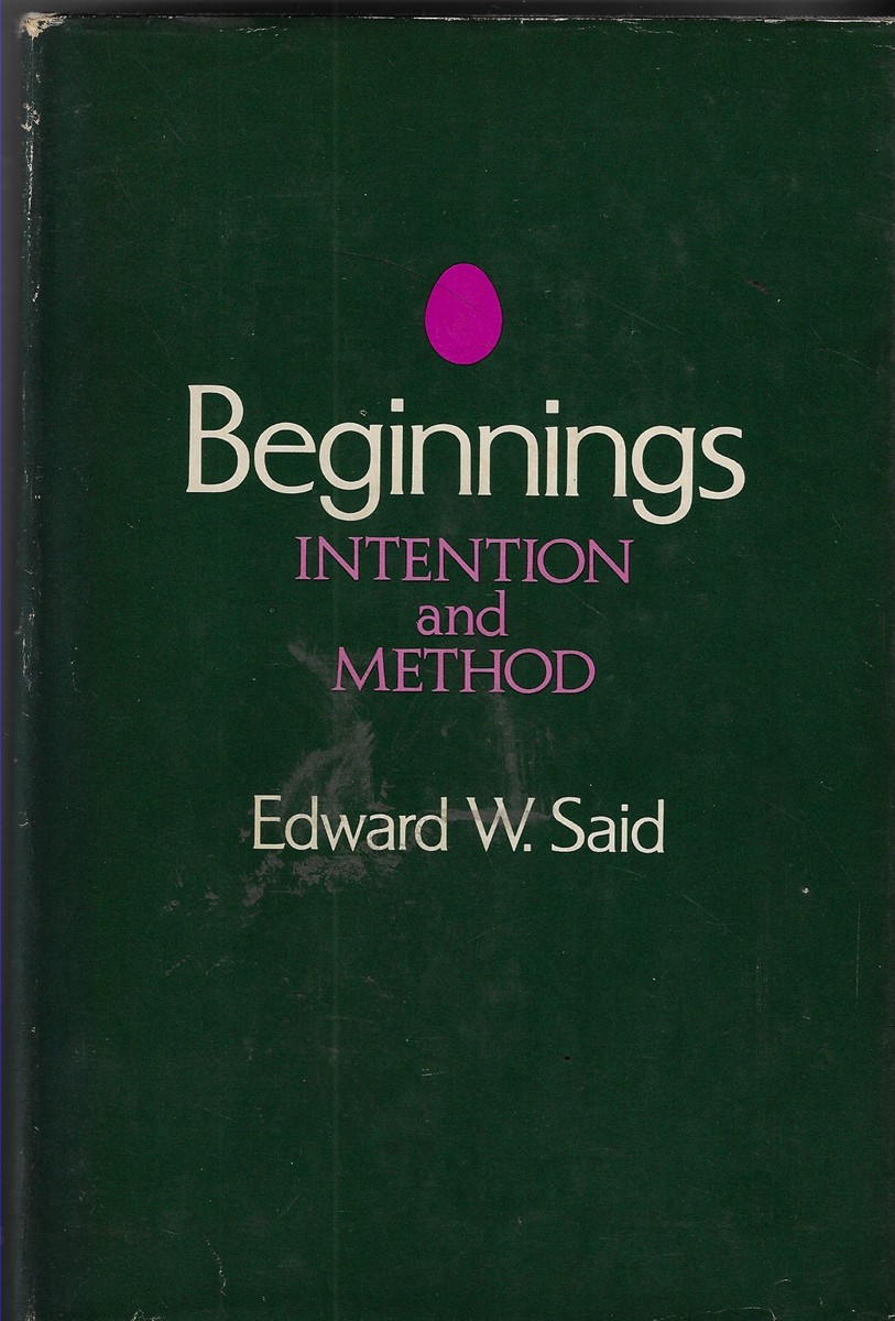 Beginnings; Intention and Method