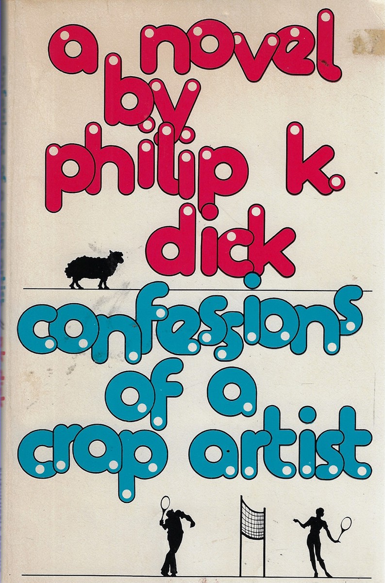 Image for Confessions of a Crap Artist; - Jack Isidore (of Seville, Calif.) Confessions of a Crap Artist; - Jack Isidore (of Seville, Calif.)
